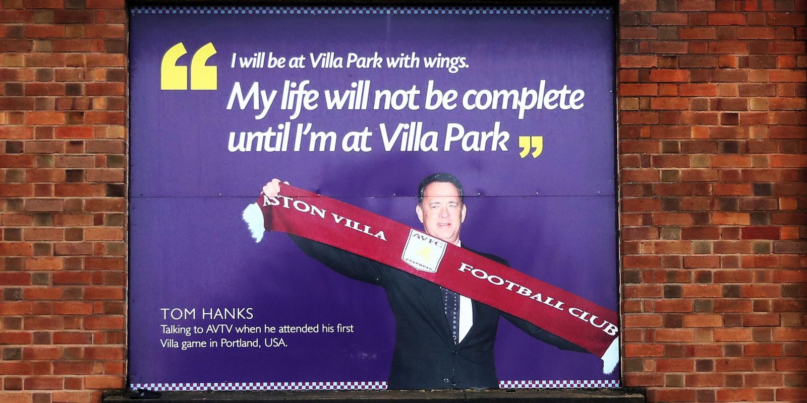 The movie star, Tom Hanks, is one of Villa's most famous fans.